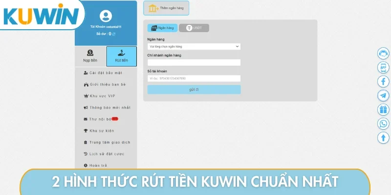 2 hình thức rút tiền KUWIN chuẩn nhất
