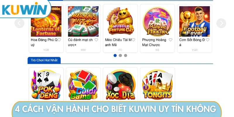 4 cách vận hành cho biết KUWIN có uy tín không
