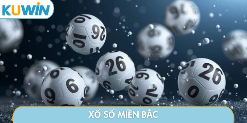 Xổ số miền Bắc