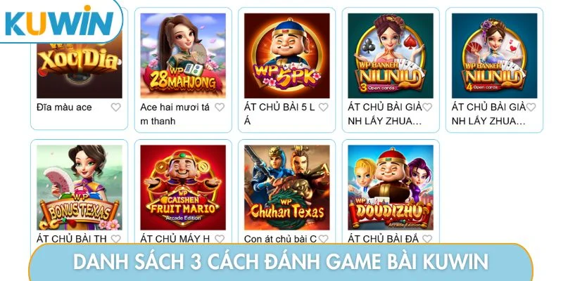 Danh sách 3 cách đánh game bài KUWIN